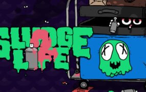 污泥人生2/SLUDGE LIFE 2